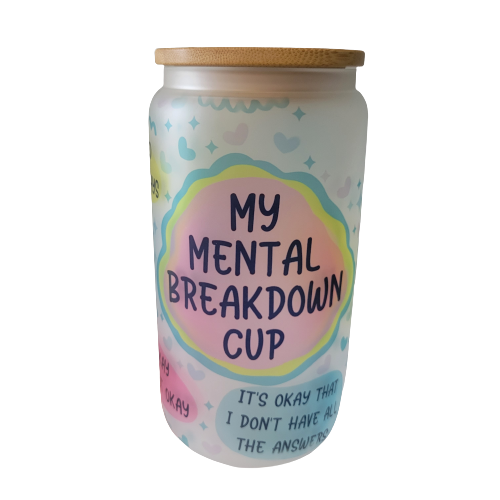 Mental Breakdown 16oz Glass Can