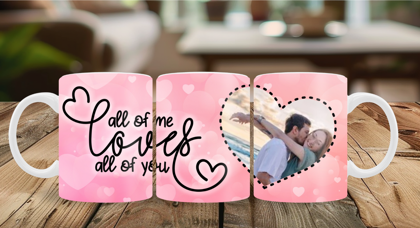 All of Me, Photo Mug
