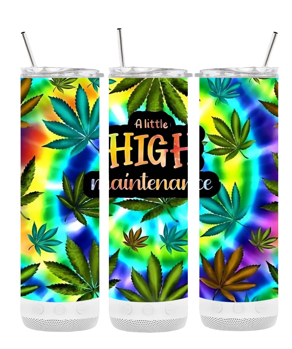 High Maintenance 20 oz Bluetooth Tumbler