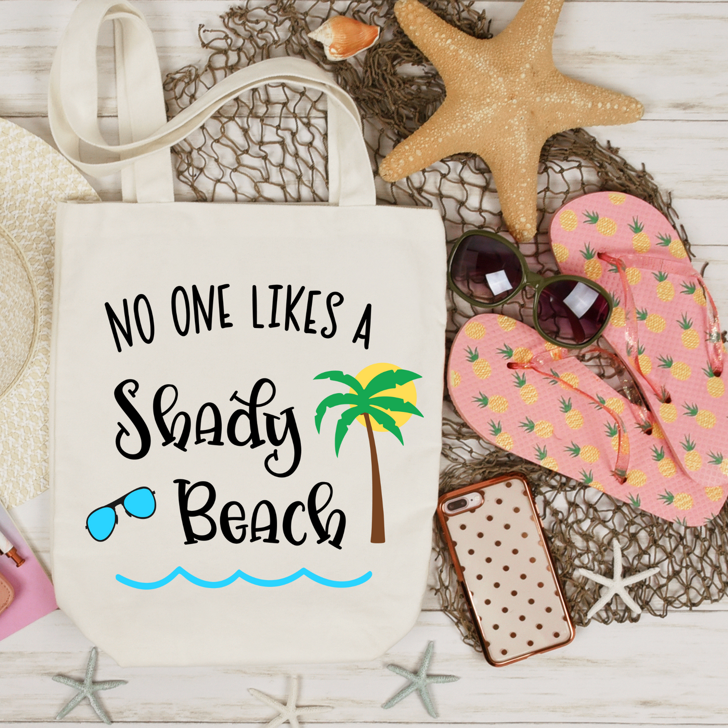 No One Likes A Shady Beach Tote