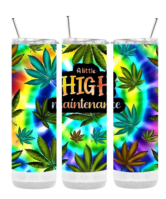 High Maintenance 20 oz Bluetooth Tumbler