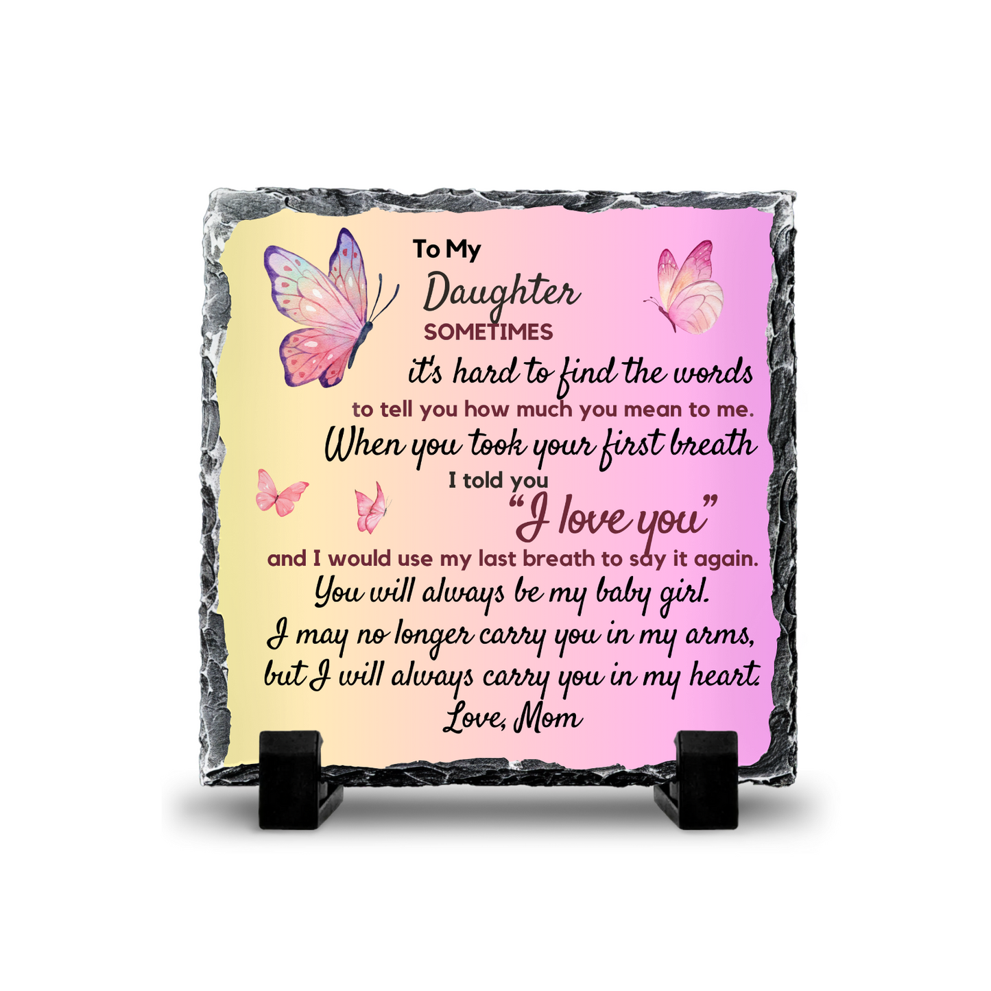 To My Daughter Slates