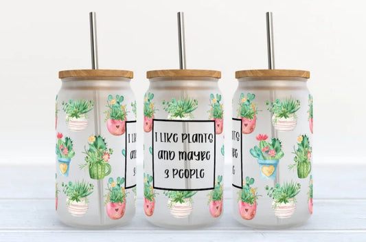 I Like Plants- Glass Can Tumbler